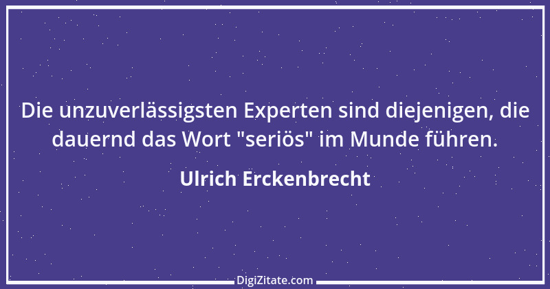 Zitat von Ulrich Erckenbrecht 262