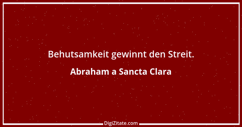 Zitat von Abraham a Sancta Clara 7