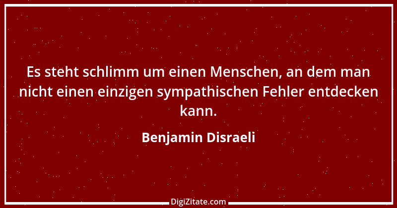 Zitat von Benjamin Disraeli 6