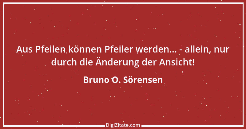 Zitat von Bruno O. Sörensen 73