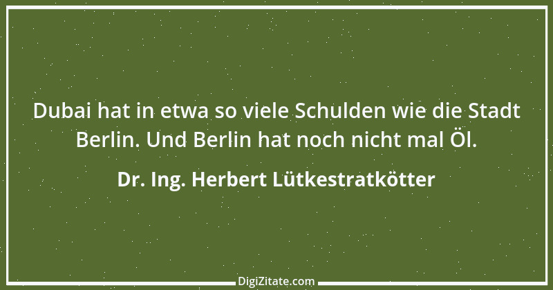 Zitat von Dr. Ing. Herbert Lütkestratkötter 2