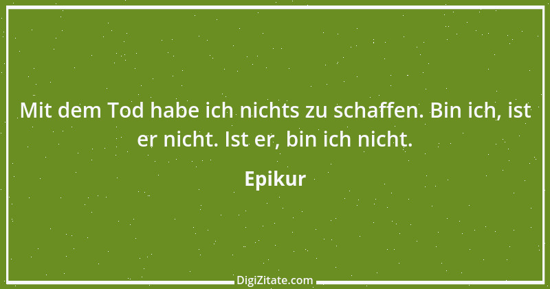 Zitat von Epikur 3