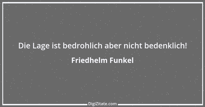 Zitat von Friedhelm Funkel 1