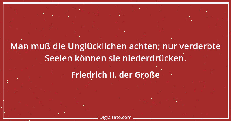 Zitat von Friedrich II. der Große 208