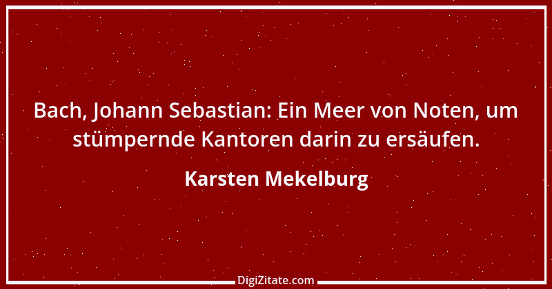 Zitat von Karsten Mekelburg 51