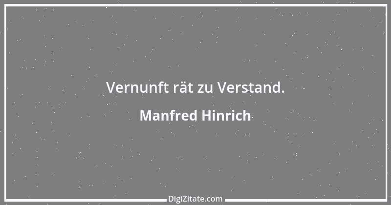 Zitat von Manfred Hinrich 2230