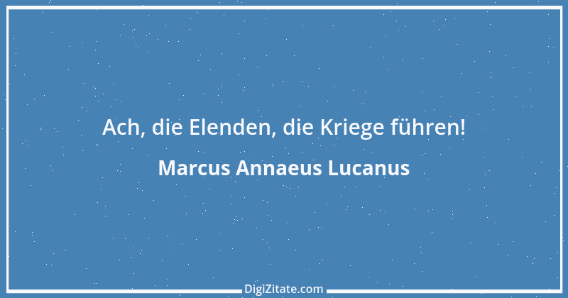 Zitat von Marcus Annaeus Lucanus 19