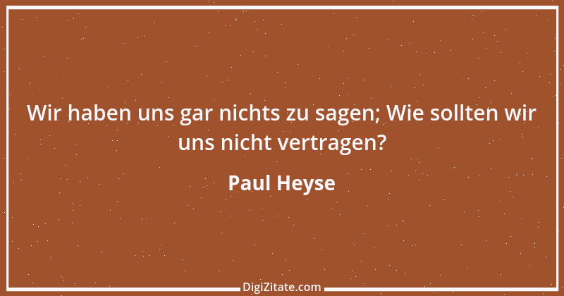 Zitat von Paul Heyse 144