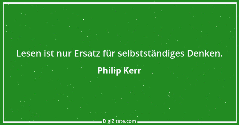 Zitat von Philip Kerr 2