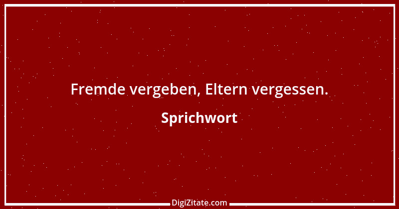 Zitat von Sprichwort 13048