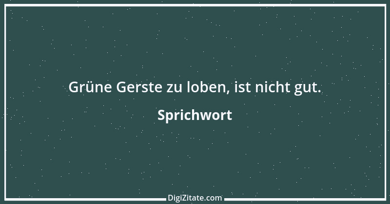 Zitat von Sprichwort 9048