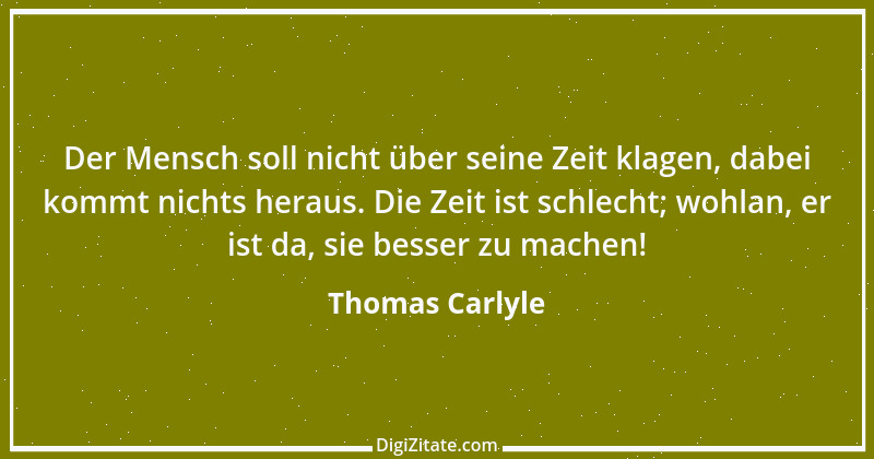 Zitat von Thomas Carlyle 24