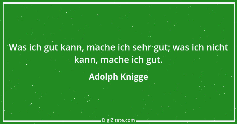 Zitat von Adolph Knigge 114