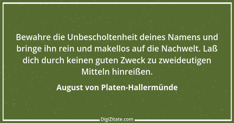 Zitat von August von Platen-Hallermünde 6