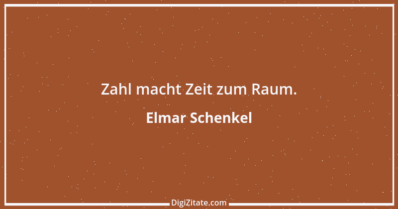 Zitat von Elmar Schenkel 270