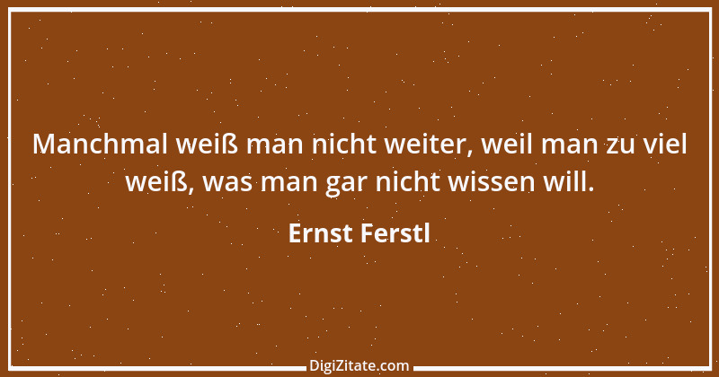 Zitat von Ernst Ferstl 1498