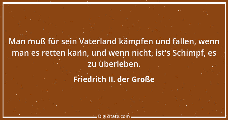 Zitat von Friedrich II. der Große 209