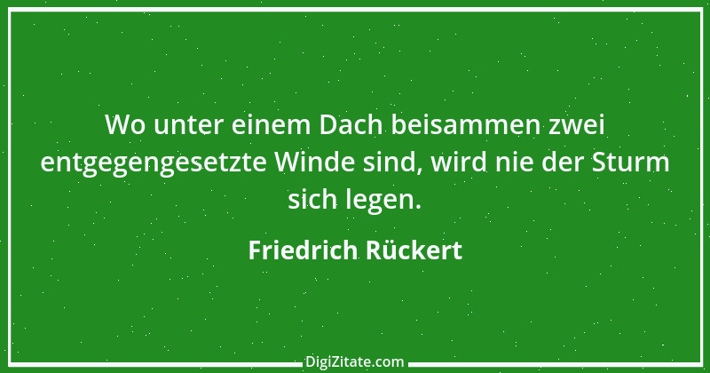 Zitat von Friedrich Rückert 26