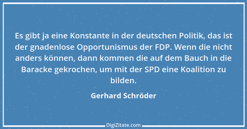 Zitat von Gerhard Schröder 180