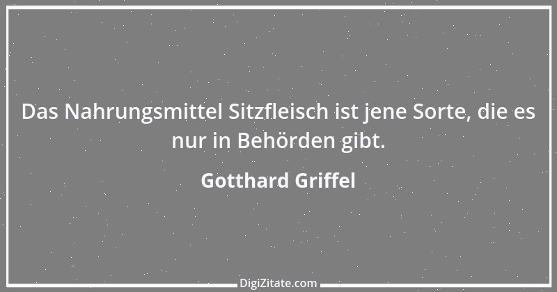 Zitat von Gotthard Griffel 3