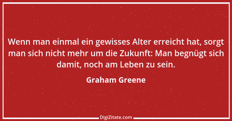 Zitat von Graham Greene 133