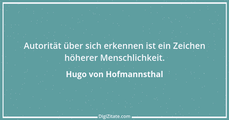 Zitat von Hugo von Hofmannsthal 196