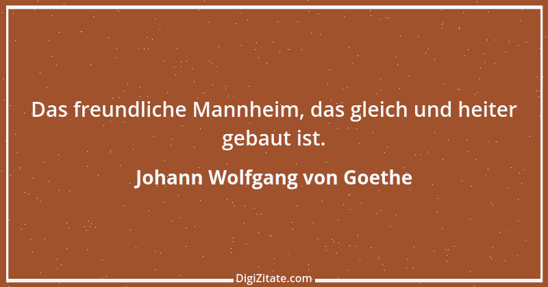 Zitat von Johann Wolfgang von Goethe 2057