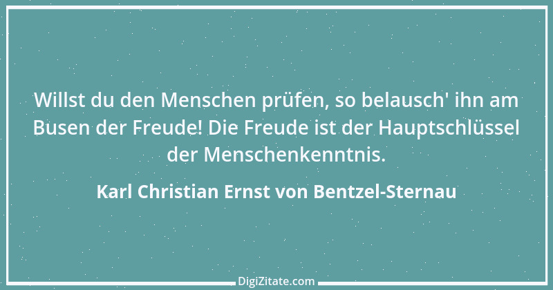 Zitat von Karl Christian Ernst von Bentzel-Sternau 20