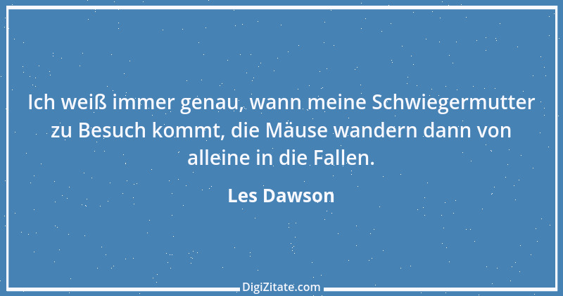 Zitat von Les Dawson 1