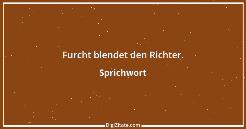 Zitat von Sprichwort 10049