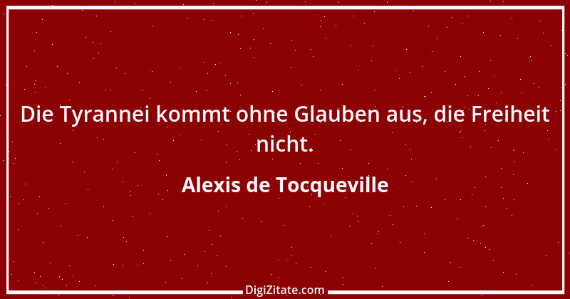 Zitat von Alexis de Tocqueville 32