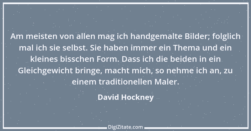 Zitat von David Hockney 4