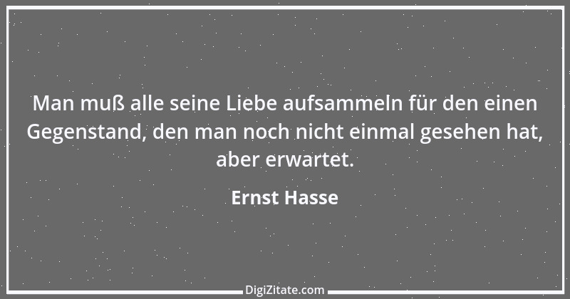 Zitat von Ernst Hasse 7