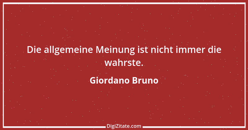 Zitat von Giordano Bruno 21