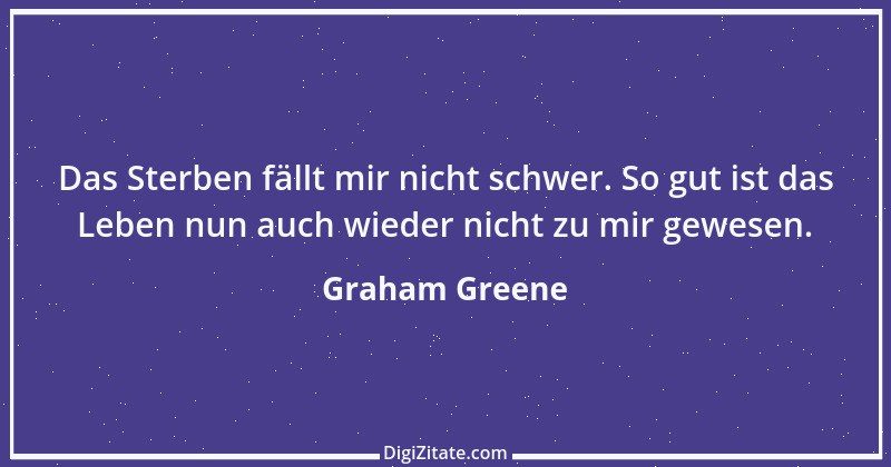 Zitat von Graham Greene 134