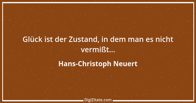 Zitat von Hans-Christoph Neuert 52