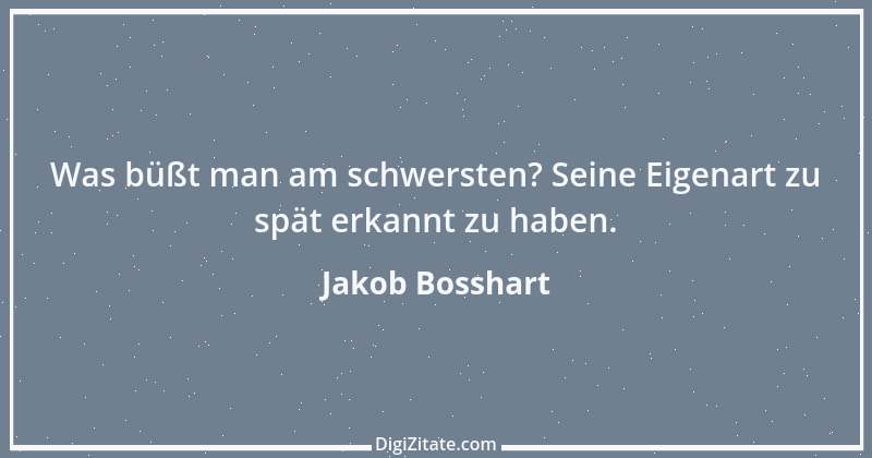 Zitat von Jakob Bosshart 133