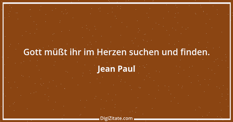 Zitat von Jean Paul 1203