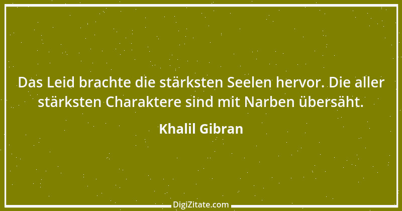 Zitat von Khalil Gibran 228