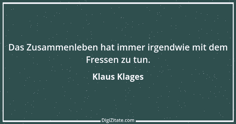 Zitat von Klaus Klages 310