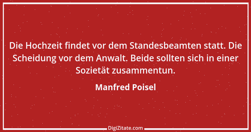 Zitat von Manfred Poisel 145