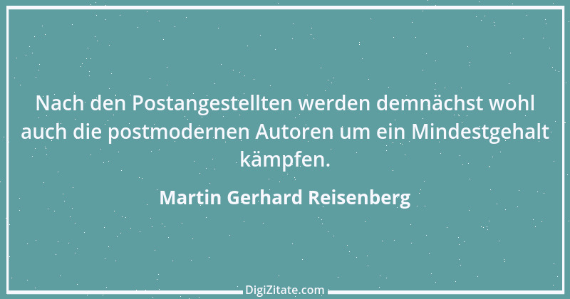 Zitat von Martin Gerhard Reisenberg 373