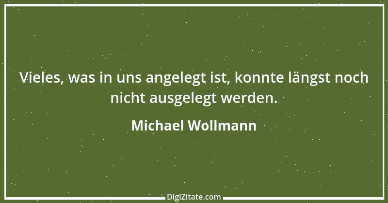 Zitat von Michael Wollmann 98