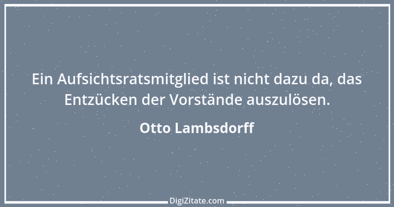 Zitat von Otto Lambsdorff 16