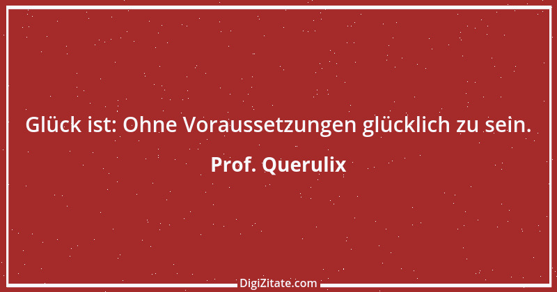 Zitat von Prof. Querulix 350