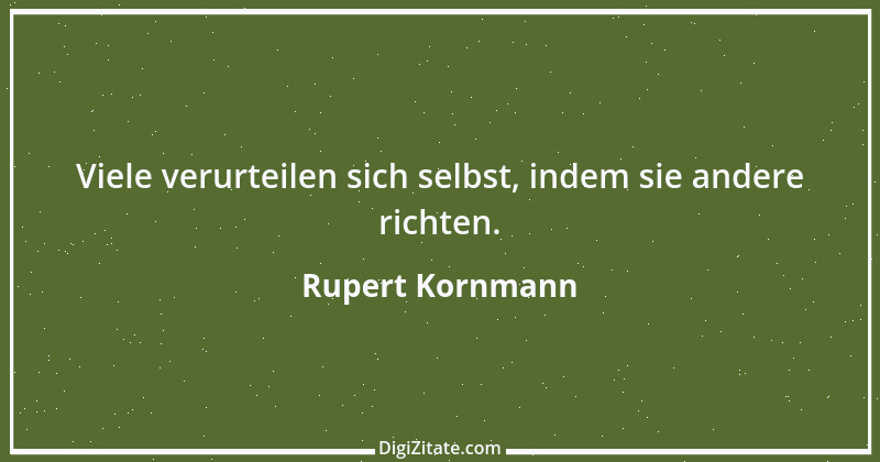 Zitat von Rupert Kornmann 6