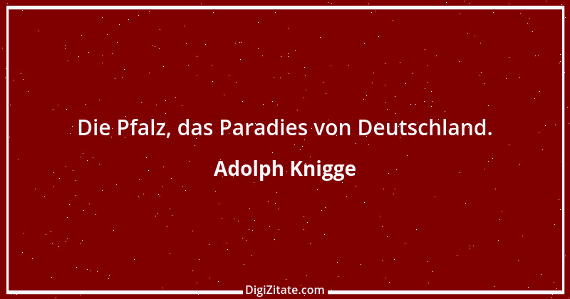 Zitat von Adolph Knigge 116