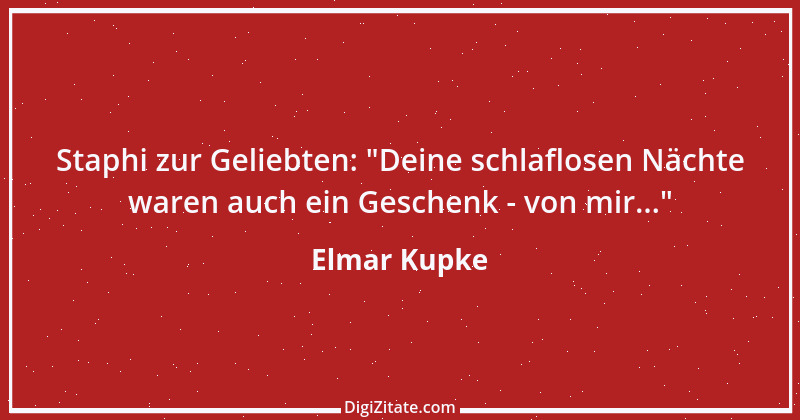 Zitat von Elmar Kupke 389