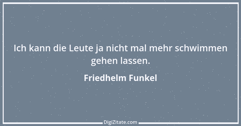 Zitat von Friedhelm Funkel 4