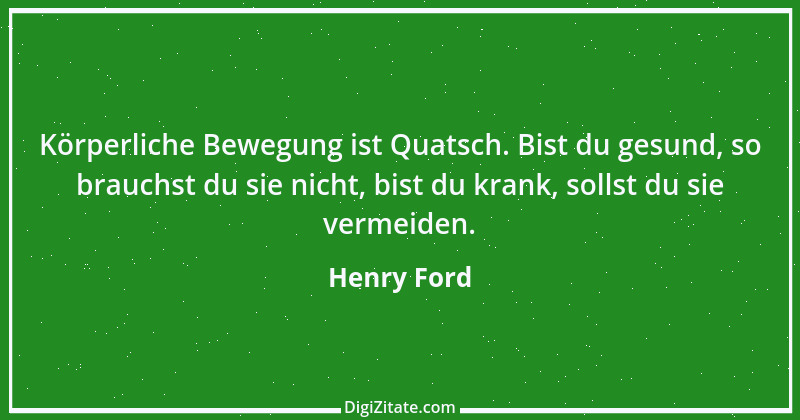 Zitat von Henry Ford 16